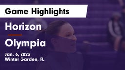 Horizon  vs Olympia  Game Highlights - Jan. 6, 2023