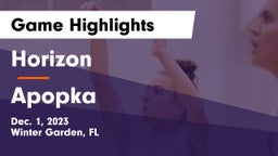 Horizon  vs Apopka  Game Highlights - Dec. 1, 2023