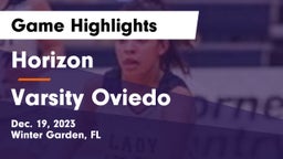 Horizon  vs Varsity Oviedo Game Highlights - Dec. 19, 2023