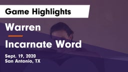 Warren  vs Incarnate Word  Game Highlights - Sept. 19, 2020