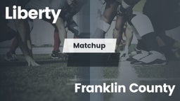 Matchup: Liberty  vs. Franklin County  2016