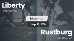 Matchup: Liberty  vs. Rustburg  2016