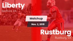 Matchup: Liberty  vs. Rustburg  2018