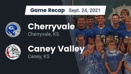 Recap: Cherryvale  vs. Caney Valley  2021