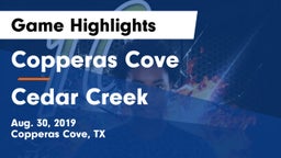 Copperas Cove  vs Cedar Creek  Game Highlights - Aug. 30, 2019