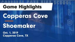 Copperas Cove  vs Shoemaker  Game Highlights - Oct. 1, 2019