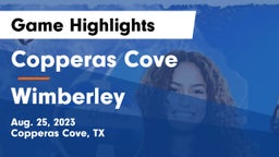 Copperas Cove  vs Wimberley  Game Highlights - Aug. 25, 2023