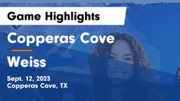 Copperas Cove  vs Weiss  Game Highlights - Sept. 12, 2023