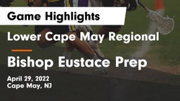 Lower Cape May Regional  vs Bishop Eustace Prep  Game Highlights - April 29, 2022