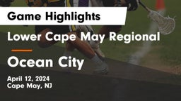 Lower Cape May Regional  vs Ocean City  Game Highlights - April 12, 2024