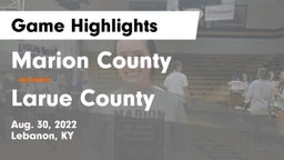 Marion County  vs Larue County Game Highlights - Aug. 30, 2022