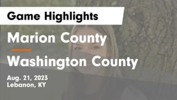 Marion County  vs Washington County  Game Highlights - Aug. 21, 2023