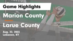 Marion County  vs Larue County  Game Highlights - Aug. 22, 2023