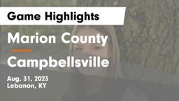 Marion County  vs Campbellsville  Game Highlights - Aug. 31, 2023