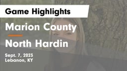 Marion County  vs North Hardin  Game Highlights - Sept. 7, 2023