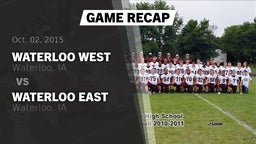 Recap: Waterloo West  vs. Waterloo East  2015