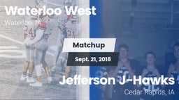 Matchup: Waterloo West High vs. Jefferson  J-Hawks 2018