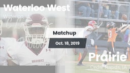 Matchup: Waterloo West High vs. Prairie  2019