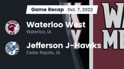 Recap: Waterloo West  vs. Jefferson  J-Hawks 2022