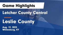 Letcher County Central  vs Leslie County  Game Highlights - Aug. 19, 2023