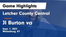 Letcher County Central  vs JI Burton va Game Highlights - Sept. 7, 2023