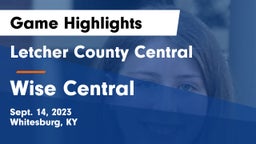 Letcher County Central  vs Wise Central Game Highlights - Sept. 14, 2023