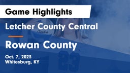 Letcher County Central  vs Rowan County  Game Highlights - Oct. 7, 2023