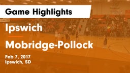 Ipswich  vs Mobridge-Pollock  Game Highlights - Feb 7, 2017