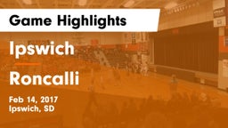 Ipswich  vs Roncalli Game Highlights - Feb 14, 2017