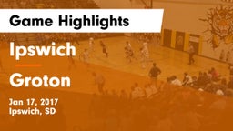 Ipswich  vs Groton Game Highlights - Jan 17, 2017