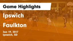 Ipswich  vs Faulkton  Game Highlights - Jan 19, 2017