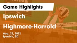Ipswich  vs Highmore-Harrold  Game Highlights - Aug. 25, 2022