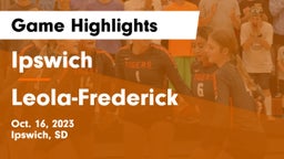 Ipswich  vs Leola-Frederick Game Highlights - Oct. 16, 2023