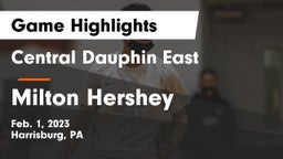 Central Dauphin East  vs Milton Hershey  Game Highlights - Feb. 1, 2023