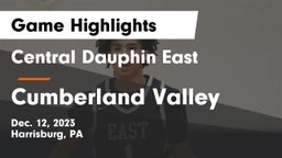 Central Dauphin East  vs Cumberland Valley  Game Highlights - Dec. 12, 2023
