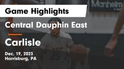 Central Dauphin East  vs Carlisle  Game Highlights - Dec. 19, 2023