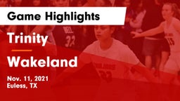 Trinity  vs Wakeland  Game Highlights - Nov. 11, 2021