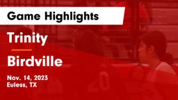 Trinity  vs Birdville  Game Highlights - Nov. 14, 2023