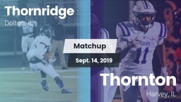 Matchup: Thornridge High vs. Thornton  2019