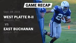 Recap: West Platte R-II  vs. East Buchanan  2015