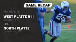 Recap: West Platte R-II  vs. North Platte  2015