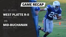 Recap: West Platte R-II  vs. Mid-Buchanan  2015