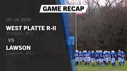 Recap: West Platte R-II  vs. Lawson  2016
