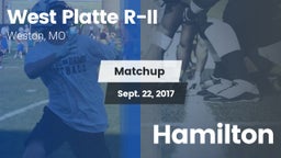 Matchup: West Platte R-II vs. Hamilton 2017
