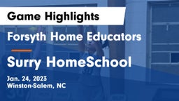 Forsyth Home Educators vs Surry HomeSchool Game Highlights - Jan. 24, 2023