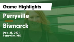 Perryville  vs Bismarck   Game Highlights - Dec. 28, 2021
