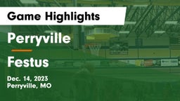 Perryville  vs Festus  Game Highlights - Dec. 14, 2023