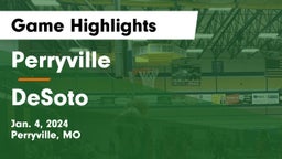 Perryville  vs DeSoto  Game Highlights - Jan. 4, 2024