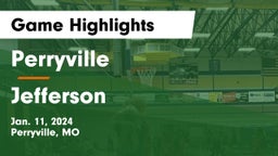 Perryville  vs Jefferson  Game Highlights - Jan. 11, 2024