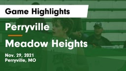 Perryville  vs Meadow Heights  Game Highlights - Nov. 29, 2021